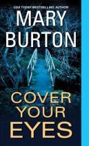 ARC Review: Cover your Eyes by Mary Burton