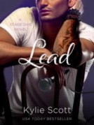 Review: Lead by Kylie Scott.