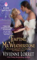 Book Tour & Review: Tempting Mr. Weatherstone by Vivienne Lorret