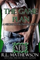 Review: The Game Plan (Neighbor From Hell #5) by R. L. Mattewson
