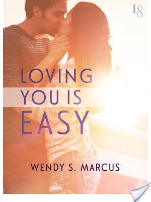 Book Tour and Giveaway: Loving You is Easy by Wendy S. Marcus Book Tour and Giveaway: Loving You is Easy by Wendy S. Marcus