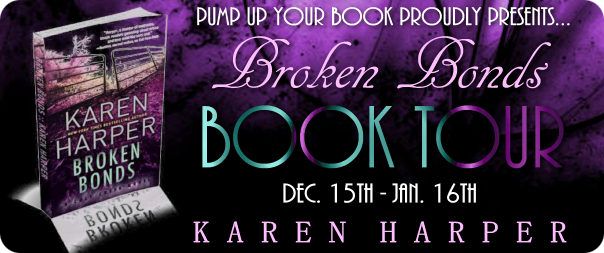 Book Tour and Giveaway: Broken Bonds by Karen Harper.