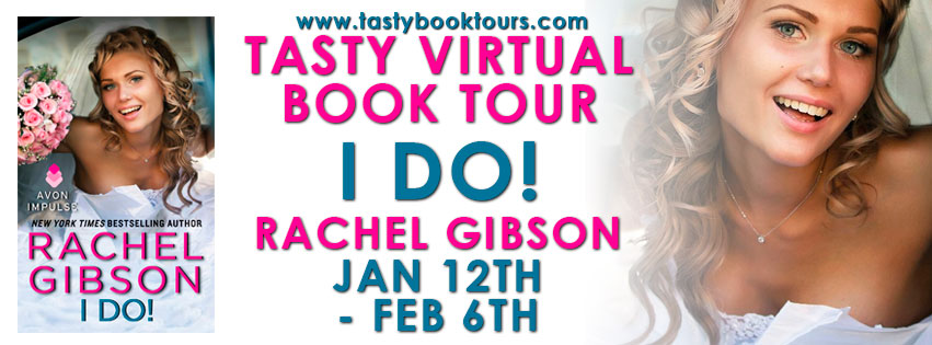 I Do! by Rachel Gibson is on Tour + GIVEAWAY