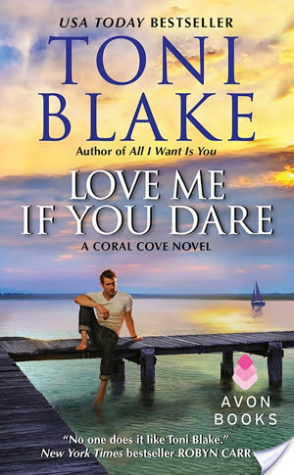 On Tour: Love Me If You Dare by Toni Blake Review + Giveaway!