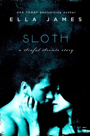 Excerpt Reveal: Sloth by Ella James