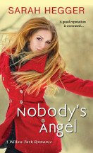 Interview with Sarah Hegger Author of Nobody’s Angel!