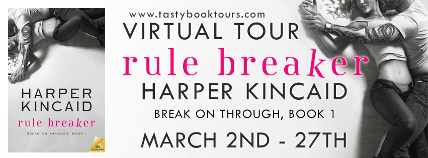 Guest Post with Harper Kincaid Author of Rule Breaker.