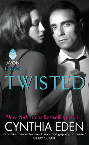 Guest Post: Cynthia Eden Author of ‘Twisted’ + Giveaway! Guest Post: Cynthia Eden Author of ‘Twisted’ + Giveaway!