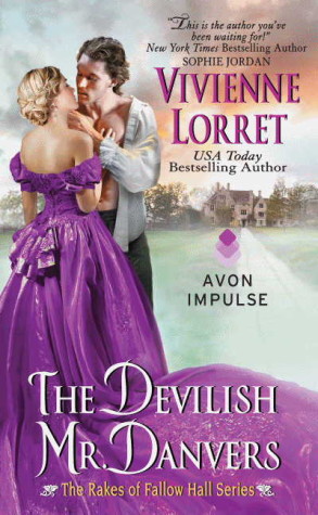 Guest Post with Vivienne Lorret Author of ‘The Devilish Mr. Danvers’ + Giveaway Guest Post with Vivienne Lorret Author of ‘The Devilish Mr. Danvers’ + Giveaway