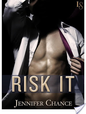 Excerpt: Risk it by Jennifer Chance.