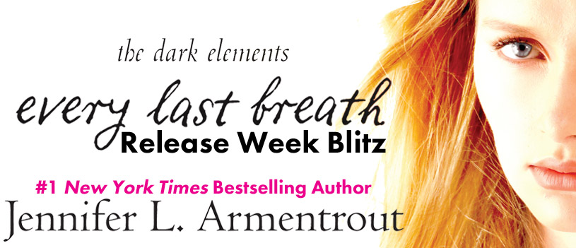 Excerpt: Every Last Breath by Jennifer L. Armentrout + Giveaway