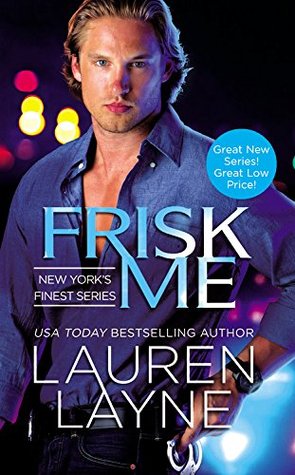 Guest Post with Author Lauren Layne: Playlist for Frisk Me by Lauren Layne.