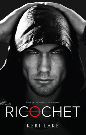 Release Day Blitz: Ricochet by Keri Lake (Loved this book!) + 2 Giveaways