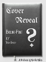 Cover Reveal: Boiling Point by Tessa Bailey