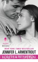 New Release: Forever With You by Jennifer L. Armentrout + Giveaway