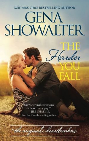 Pre-Order Alert: The Harder You Fall by Gena Showalter Pre-Order Alert: The Harder You Fall by Gena Showalter