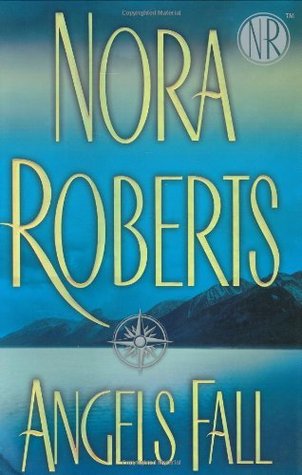 Short review: Angels Fall by Nora Roberts