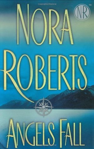 Short review: Angels Fall by Nora Roberts Short review: Angels Fall by Nora Roberts