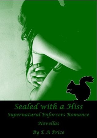 Review: Sealed with a Hiss by E.A Price