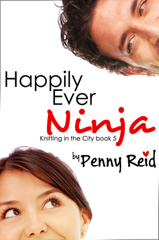 Happily Ever Ninja by Penny Reid: Release Day + Giveaway
