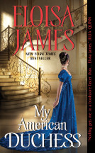 Excerpt: My American Duchess by Eloisa James + Giveaway