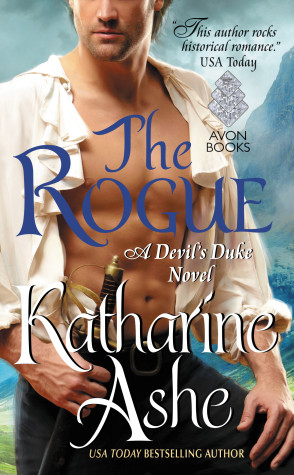Q&A with Katherine Ashe author of The Rogue + Giveaway Q&A with Katherine Ashe author of The Rogue + Giveaway