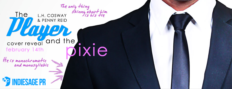 Cover Reveal: The Player and the Pixie  by L.H. Cosway and Penny Reid + Giveaway