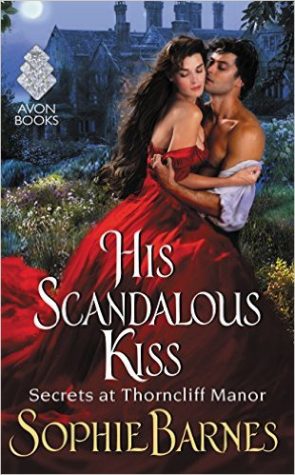 Excerpt And Giveaway: His Scandalous Kiss by Sophie Barnes