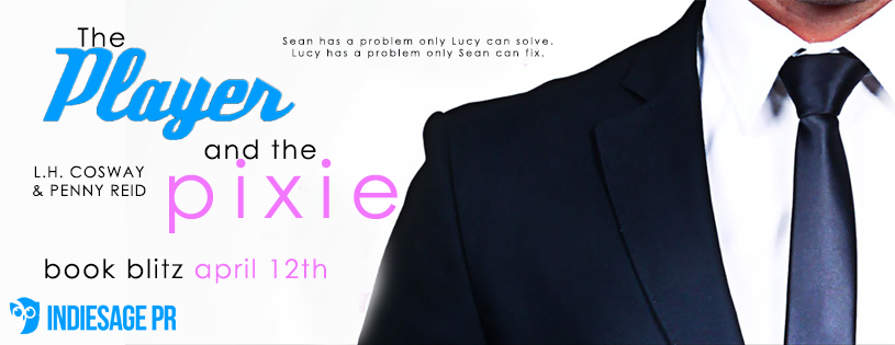 Release Day Blitz: The Player and the Pixie by L.H. Cosway and Penny Reid + Giveaway