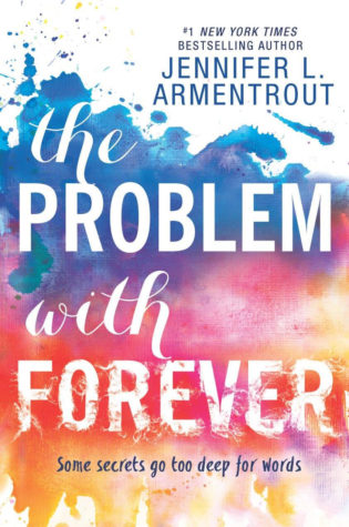 Excerpt: The problem with Forever by Jennifer L. Armentrout + Giveaway Excerpt: The problem with Forever by Jennifer L. Armentrout + Giveaway