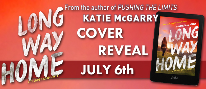 Cover Reveal: Long Way Home by Katie McGarry