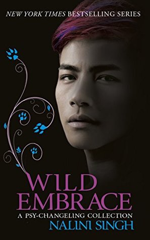 Review: Wild Embrace by Nalini Singh Review: Wild Embrace by Nalini Singh