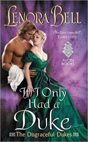 ARC Review: If I Only Had A Duke by Lenora Bell