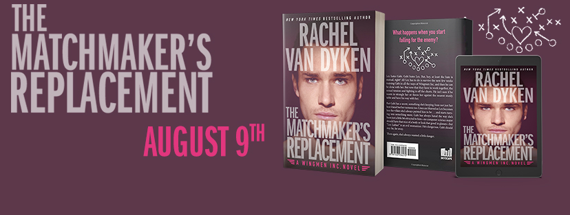 Excerpt and Giveaway: The Matchmaker's Replacement by Rachel Van Dyken