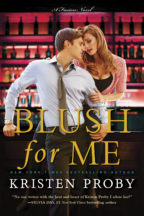 Cover Reveal: Blush For Me by Kristen Proby
