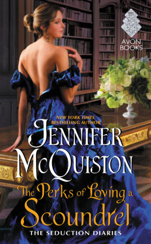 Review and Giveaway: The Perks of Loving A Scoundrel by Jennifer McQuiston