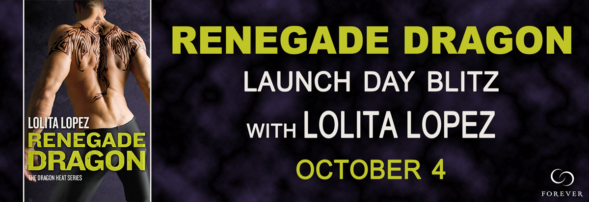 Excerpt: Renegade Dragon by Lolita Lopez