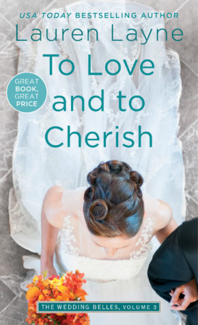 Excerpt and Giveaway: To Love and To Cherish by Lauren Layne