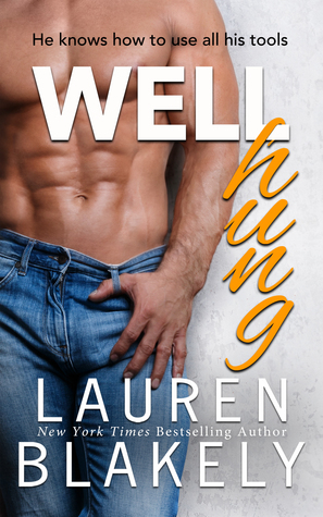 Reviews: Big Rock, Mister O and Well Hung by Lauren Blakley Reviews: Big Rock, Mister O and Well Hung by Lauren Blakley