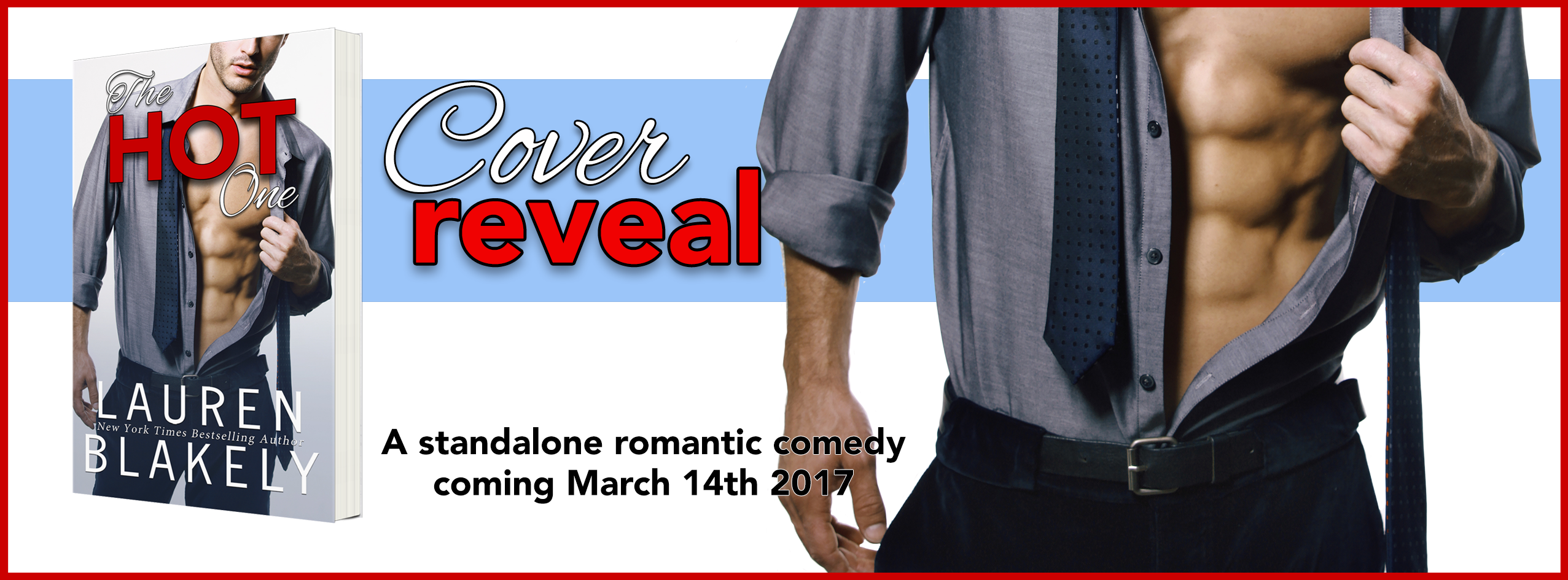 Cover Reveal: The Hot One Lauren Blakely