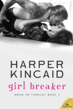 Teaser Reveal: Girl Breaker by Harper Kincaid