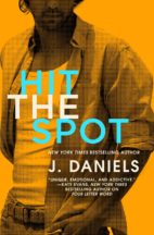 Review and Excerpt: Hit the Spot by J. Daniels