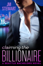 Excerpt: Claiming the Billionaire by JM Stewart