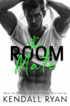 Release Day: The Room Mate by Kendall Ryan