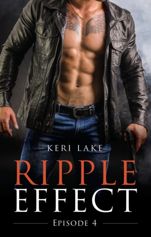 Blog Tour and Giveaway: Ripple Effect #4 by Keri Lake Blog Tour and Giveaway: Ripple Effect #4 by Keri Lake