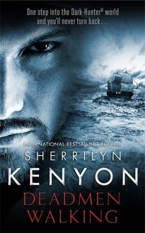 Review: Deadmen Walking by Sherrilyn Kenyon