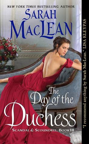 ARC Review: The Day of the Duchess by Sarah Maclean ARC Review: The Day of the Duchess by Sarah Maclean