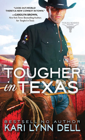 Excerpt and Giveaway: Tougher in Texas by Kari Lynn Dell Excerpt and Giveaway: Tougher in Texas by Kari Lynn Dell