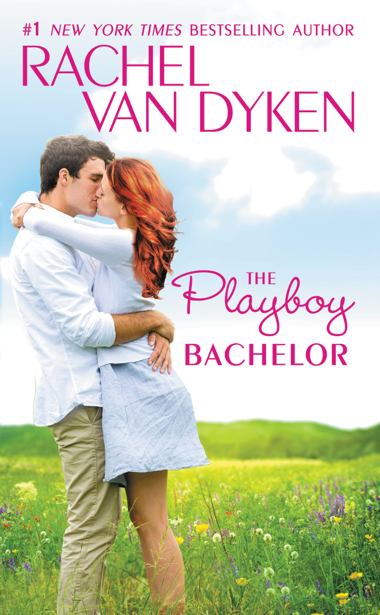 Paperback Blitz: The Playboy Bachelor by Rachel Van Dyken