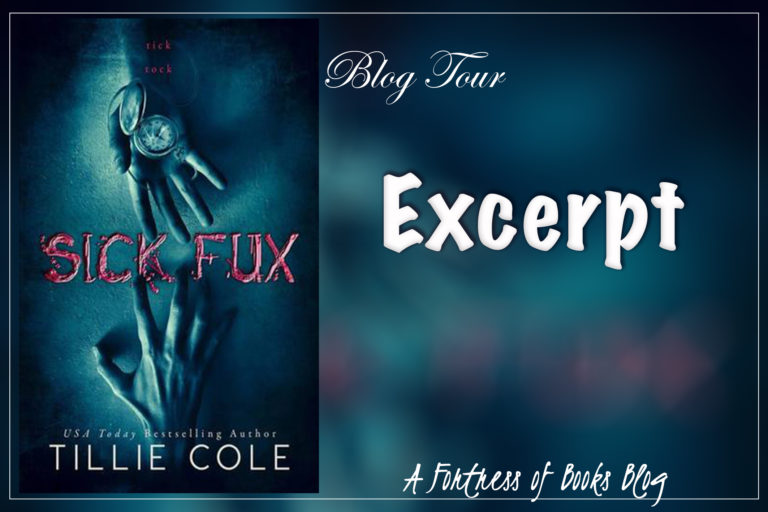 Excerpt: Sick Fux by Tillie Cole